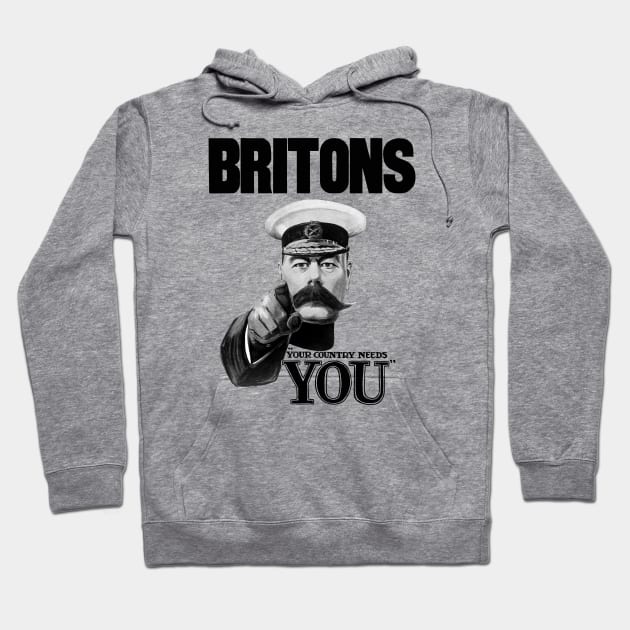 Britons Your Country Needs You - Lord Kitchener Hoodie by warishellstore